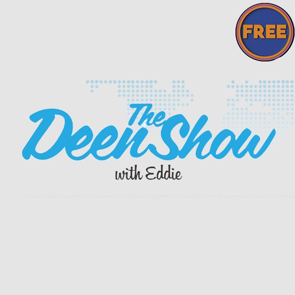 The Deen Show Free