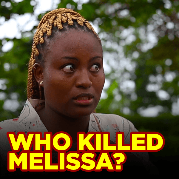 Who Killed Melissa