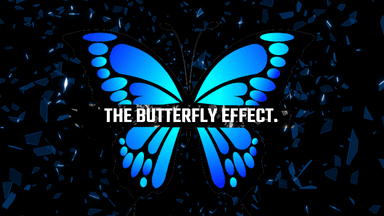 The Butterfly Effect