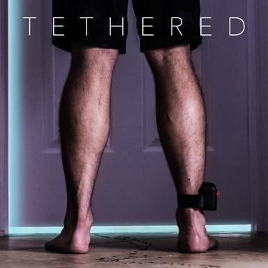 Tethered (Trailer)