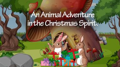 An Animal Adventure in the Christmas Spirit  